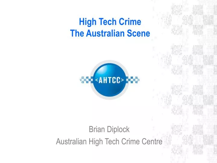 high tech crime the australian scene