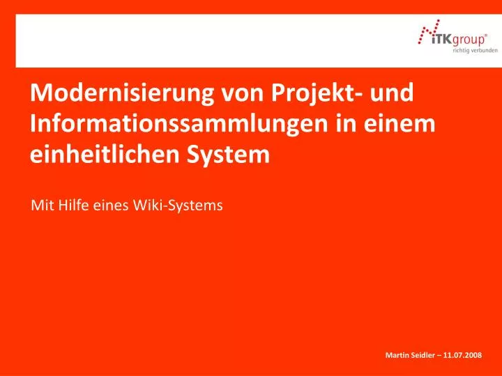 modernisierung von projekt und informationssammlungen in einem einheitlichen system