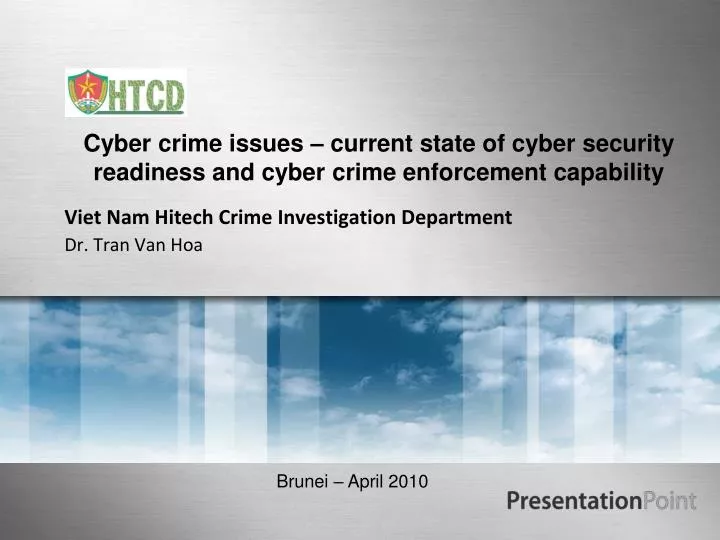 cyber crime issues current state of cyber security readiness and cyber crime enforcement capability