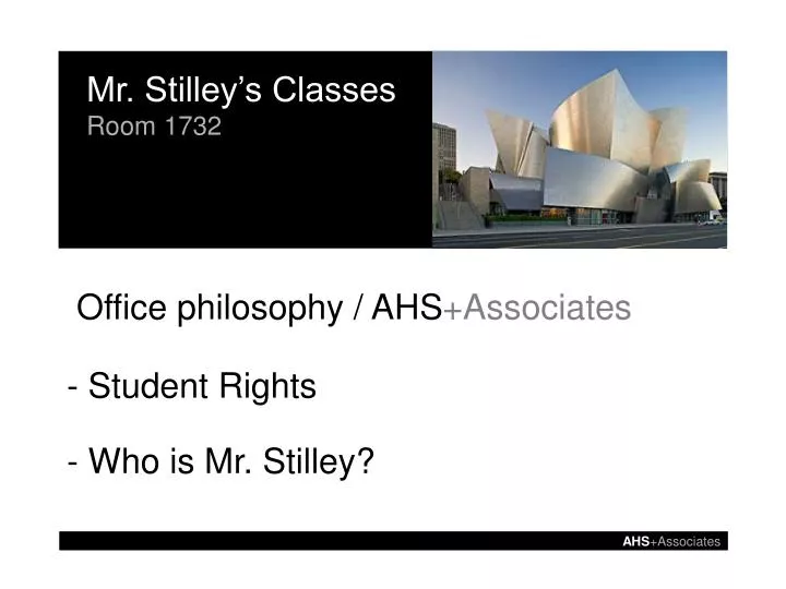 office philosophy ahs associates student rights who is mr stilley