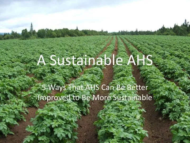 a sustainable ahs