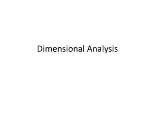 Dimensional Analysis