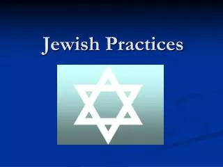 Jewish Practices