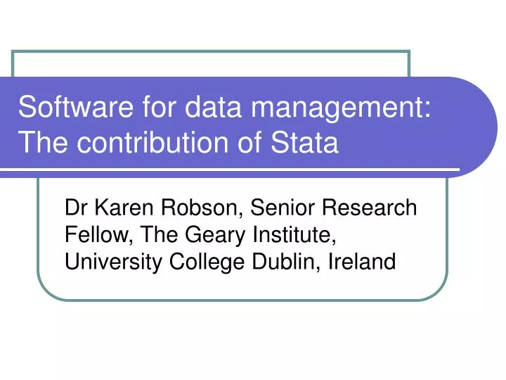 software for data management the contribution of stata
