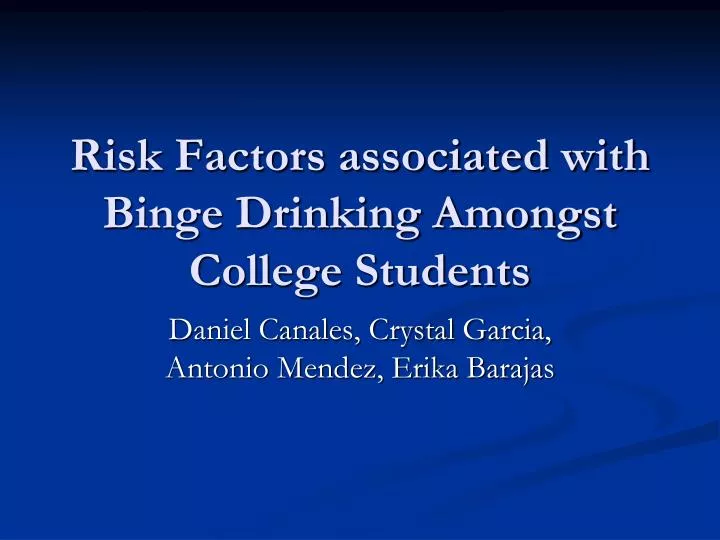 risk factors associated with binge drinking amongst college students