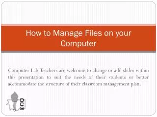 How to Manage Files on your Computer