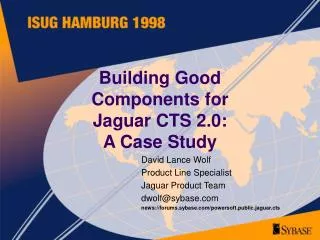 Building Good Components for Jaguar CTS 2.0: A Case Study