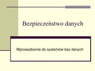 bezpiecze stwo danych