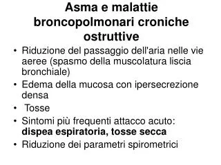 Asma e malattie broncopolmonari croniche ostruttive