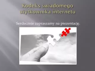 kodeks wiadomego u ytkownika internetu