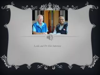Leslie and Dr Shiv Interview