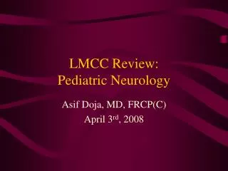 LMCC Review: Pediatric Neurology