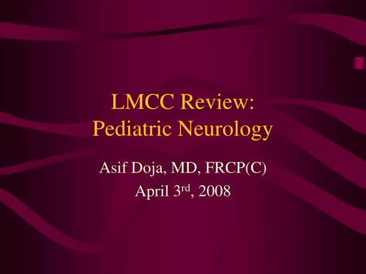 lmcc review pediatric neurology