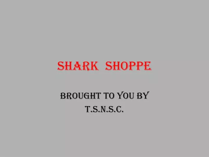 shark shoppe