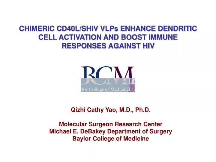 chimeric cd40l shiv vlps enhance dendritic cell activation and boost immune responses against hiv