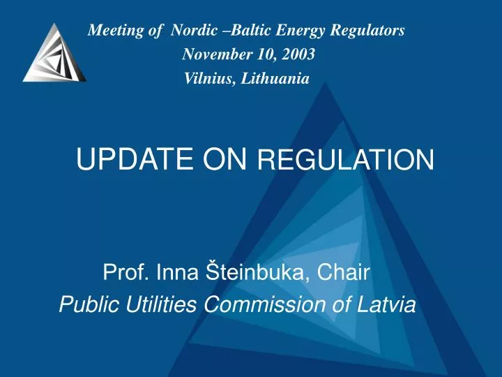update on regulation