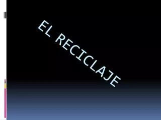el reciclaje