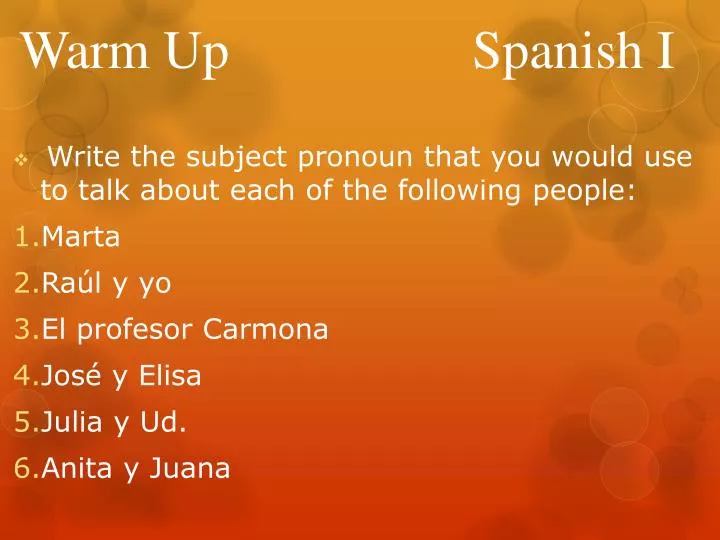 warm up spanish i