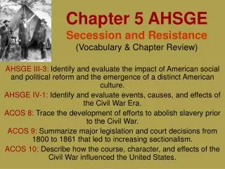 Chapter 5 AHSGE Secession and Resistance (Vocabulary &amp; Chapter Review)