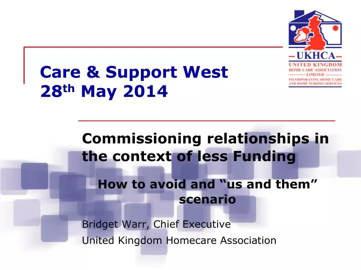 care support west 28 th may 2014