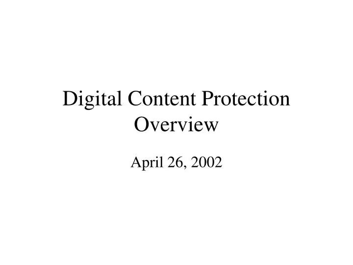 digital content protection overview