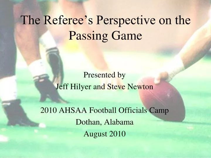 the referee s perspective on the passing game