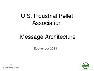 U.S. Industrial Pellet Association Message Architecture