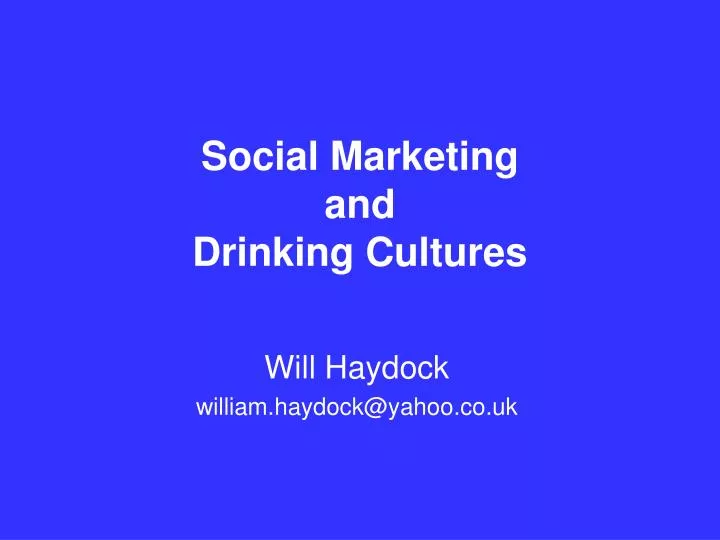 social marketing and drinking cultures