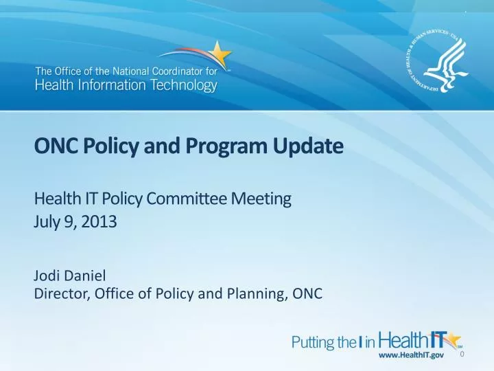 onc policy and program update health it policy committee meeting july 9 2013