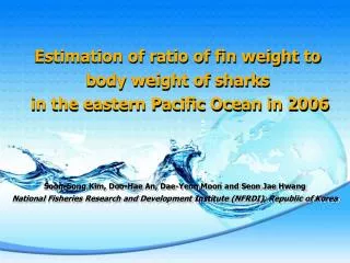 Estimation of ratio of fin weight to body weight of sharks in the eastern Pacific Ocean in 2006