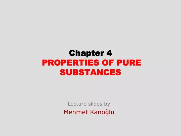 chapter 4 properties of pure substances