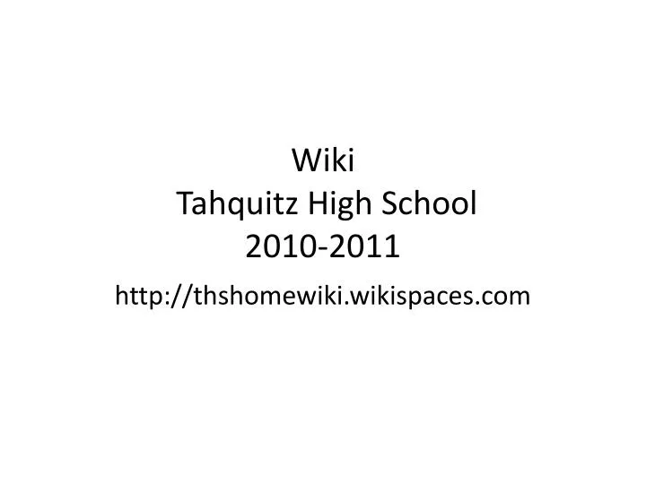 wiki tahquitz high school 2010 2011
