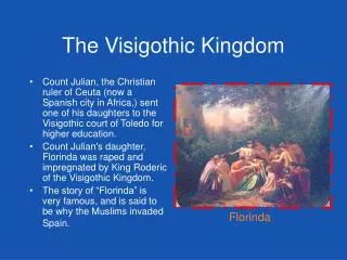 The Visigothic Kingdom