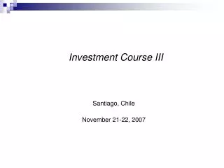Investment Course III