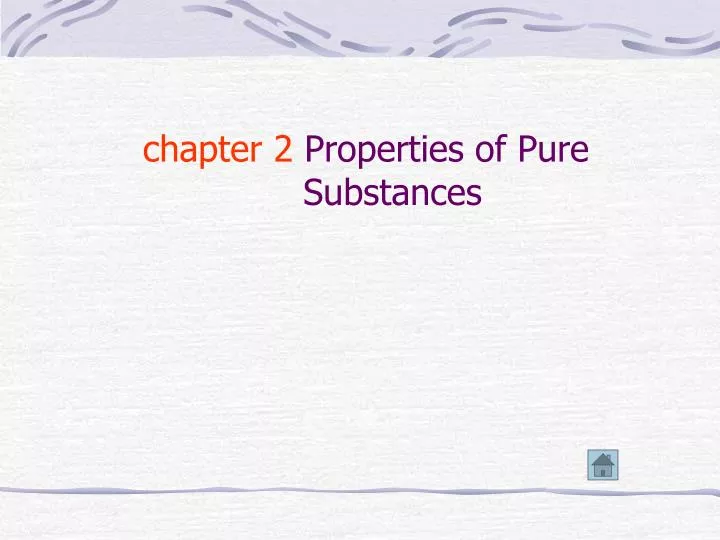 chapter 2 properties of pure substances