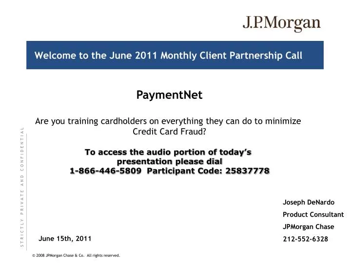 welcome to the june 2011 monthly client partnership call