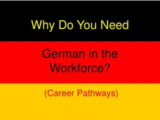 Why Do You Need German in the Workforce?