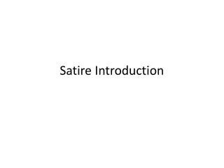 Satire Introduction