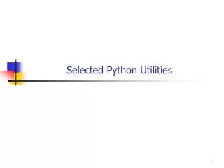 Selected Python Utilities