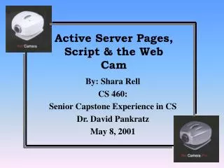 Active Server Pages, Script &amp; the Web Cam