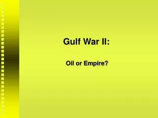 Gulf War II: