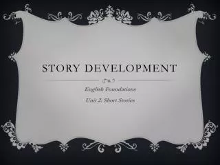 Story development