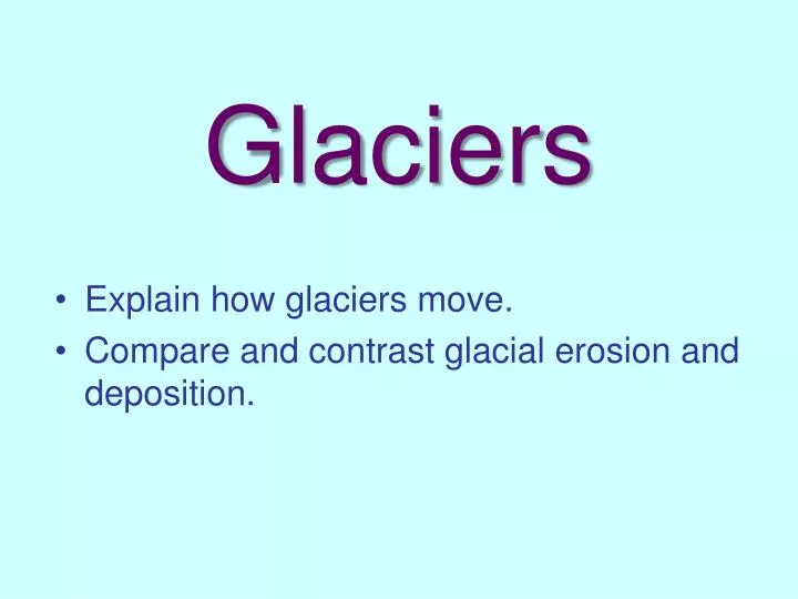 glaciers