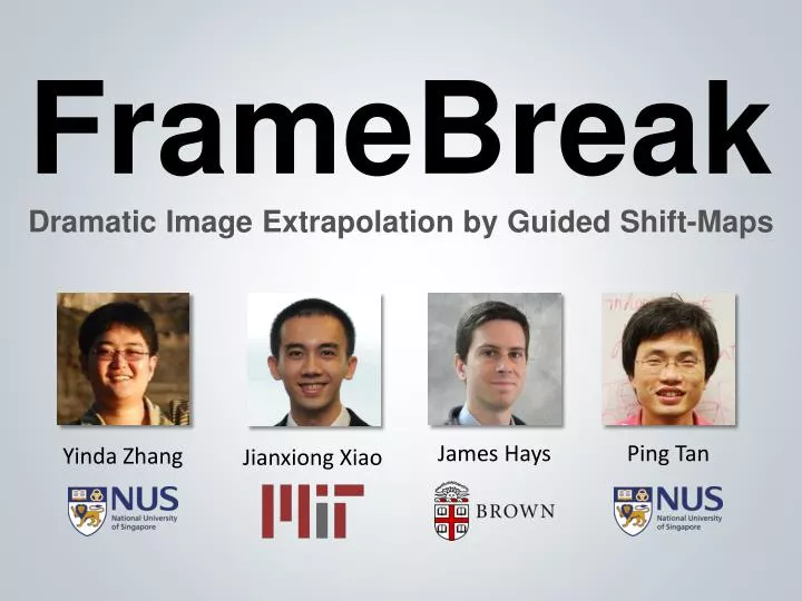 framebreak dramatic image extrapolation by guided shift maps