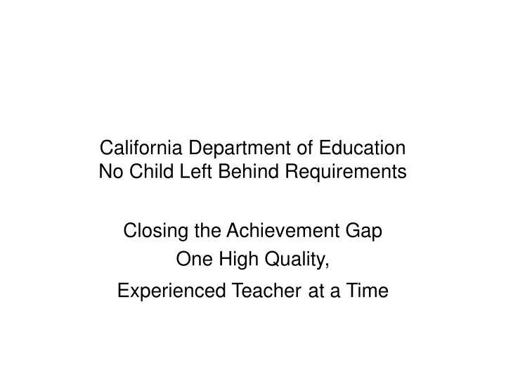 california department of education no child left behind requirements
