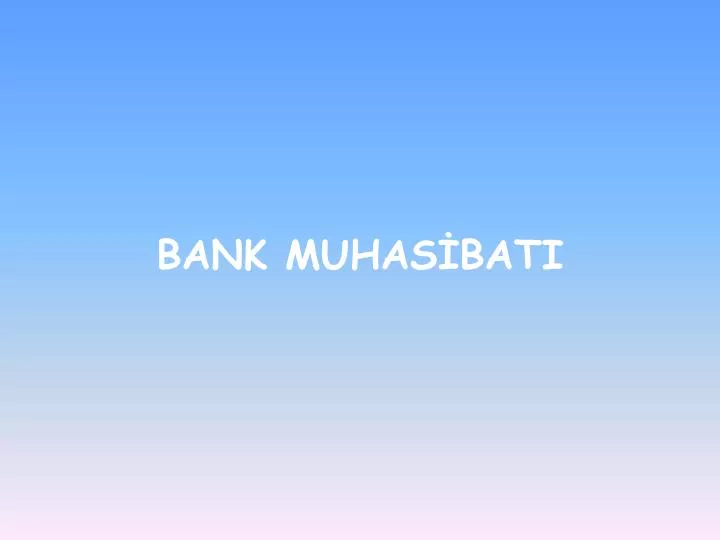 bank muhas bati