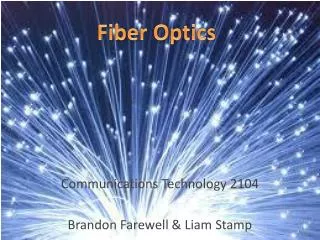 Communications Technology 2104 Brandon Farewell &amp; Liam Stamp