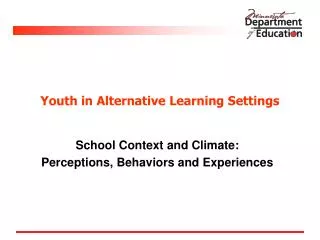 Youth in Alternative Learning Settings