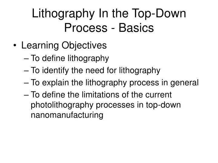 lithography in the top down process basics