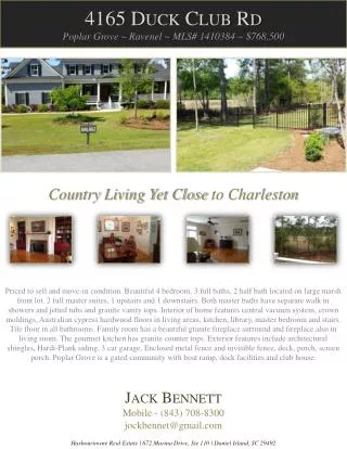 4165 Duck Club Rd Poplar Grove ~ Ravenel ~ MLS# 1410384 ~ $768,500